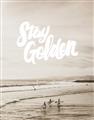 Picture of Stay Golden  _GroupedProduct_Rectangle_Portrait_Unframed_Print_Only_
