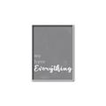Picture of We have Everything  _GroupedProduct_Rectangle_Portrait_Canvas_Framed_