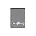 Picture of We have Everything  _GroupedProduct_Rectangle_Portrait_Canvas_Framed_