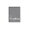 Picture of We have Everything  _GroupedProduct_Rectangle_Portrait_Canvas_Framed_