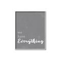 Picture of We have Everything  _GroupedProduct_Rectangle_Portrait_Canvas_Framed_