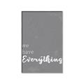 Picture of We have Everything  _GroupedProduct_Rectangle_Portrait_Canvas_Framed_