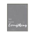 Picture of We have Everything  _GroupedProduct_Rectangle_Portrait_Canvas_Framed_