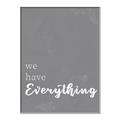 Picture of We have Everything  _GroupedProduct_Rectangle_Portrait_Canvas_Framed_