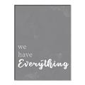 Picture of We have Everything  _GroupedProduct_Rectangle_Portrait_Canvas_Framed_