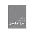 Picture of When we Have Eachother  _GroupedProduct_Rectangle_Portrait_Canvas_Framed_