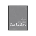Picture of When we Have Eachother  _GroupedProduct_Rectangle_Portrait_Canvas_Framed_