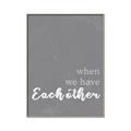 Picture of When we Have Eachother  _GroupedProduct_Rectangle_Portrait_Canvas_Framed_