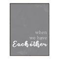 Picture of When we Have Eachother  _GroupedProduct_Rectangle_Portrait_Canvas_Framed_