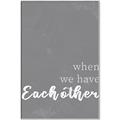 Picture of When we Have Eachother  _GroupedProduct_Rectangle_Portrait_Canvas_Framed_
