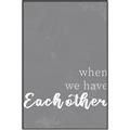 Picture of When we Have Eachother  _GroupedProduct_Rectangle_Portrait_Canvas_Framed_