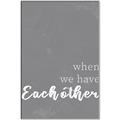 Picture of When we Have Eachother  _GroupedProduct_Rectangle_Portrait_Canvas_Framed_