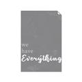 Picture of We have Everything  _GroupedProduct_Rectangle_Portrait_Unframed_Print_Only_