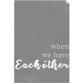 Picture of When we Have Eachother  _GroupedProduct_Rectangle_Portrait_Unframed_Print_Only_