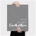 Picture of When we Have Eachother  _GroupedProduct_Rectangle_Portrait_Canvas_