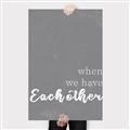 Picture of When we Have Eachother  _GroupedProduct_Rectangle_Portrait_Canvas_