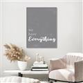 Picture of We have Everything  _GroupedProduct_Rectangle_Portrait_Canvas_Framed_