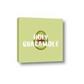 Picture of Holy Guacamole _GroupedProduct_Square_Canvas_