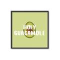 Picture of Holy Guacamole _GroupedProduct_Square_Canvas_Framed_