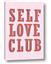 Picture of Self Love Club