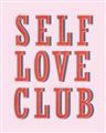 Picture of Self Love Club _GroupedProduct_Rectangle_Portrait_Unframed_Print_Only_