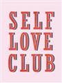 Picture of Self Love Club _GroupedProduct_Rectangle_Portrait_Unframed_Print_Only_