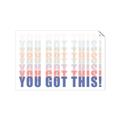 Picture of You Got This  _GroupedProduct_Rectangle_Landscape_Unframed_Print_Only_