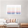 Picture of You Got This  _GroupedProduct_Rectangle_Landscape_Unframed_Print_Only_