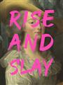 Picture of Rise and Slay _GroupedProduct_Rectangle_Portrait_Unframed_Print_Only_