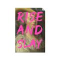 Picture of Rise and Slay _GroupedProduct_Rectangle_Portrait_Unframed_Print_Only_