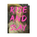 Picture of Rise and Slay _GroupedProduct_Rectangle_Portrait_Unframed_Print_Only_