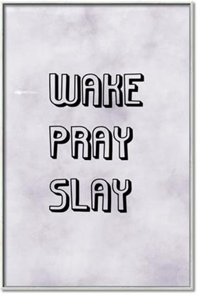 Picture of Wake Pray Slay