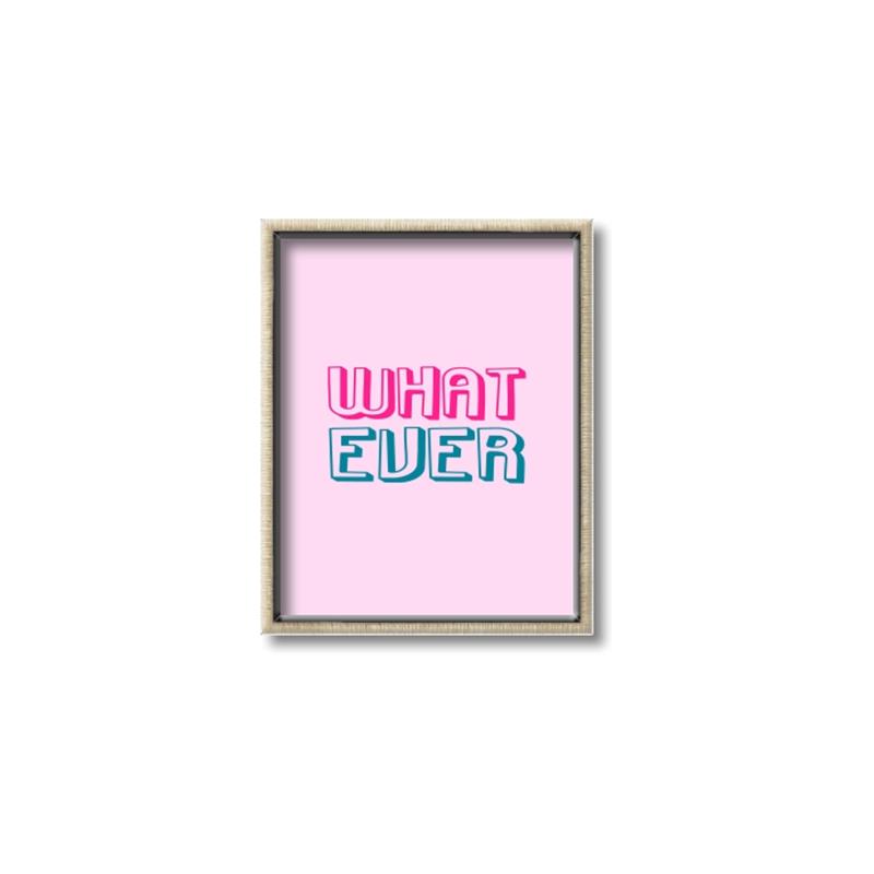 Picture of What Ever _GroupedProduct_Rectangle_Portrait_Canvas_Framed_