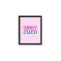 Picture of What Ever _GroupedProduct_Rectangle_Portrait_Canvas_Framed_