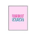 Picture of What Ever _GroupedProduct_Rectangle_Portrait_Canvas_Framed_