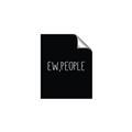 Picture of Ew People _GroupedProduct_Rectangle_Portrait_Unframed_Print_Only_