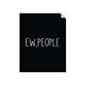 Picture of Ew People _GroupedProduct_Rectangle_Portrait_Unframed_Print_Only_