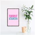 Picture of What Ever _GroupedProduct_Rectangle_Portrait_Canvas_Framed_