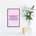Picture of What Ever _GroupedProduct_Rectangle_Portrait_Canvas_Framed_