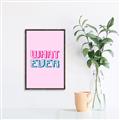 Picture of What Ever _GroupedProduct_Rectangle_Portrait_Canvas_Framed_