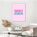 Picture of What Ever _GroupedProduct_Rectangle_Portrait_Canvas_Framed_