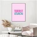 Picture of What Ever _GroupedProduct_Rectangle_Portrait_Canvas_Framed_