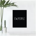 Picture of Ew People _GroupedProduct_Rectangle_Portrait_Unframed_Print_Only_