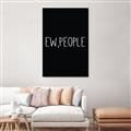 Picture of Ew People _GroupedProduct_Rectangle_Portrait_Unframed_Print_Only_