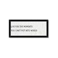 Picture of Live For The Moments _GroupedProduct_Panel_Landscape_Framed_Matted_