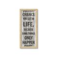 Picture of Take Every Chance I _GroupedProduct_Panel_Portrait_Framed_Matted_