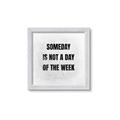 Picture of Someday _GroupedProduct_Square_Framed_Matted_