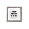 Picture of Someday _GroupedProduct_Square_Framed_Matted_