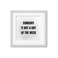 Picture of Someday _GroupedProduct_Square_Framed_Matted_