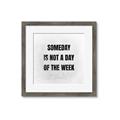 Picture of Someday _GroupedProduct_Square_Framed_Matted_